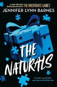 Naturals : The Naturals Book 1 Cold Cases Get Hot In This Unputdownable