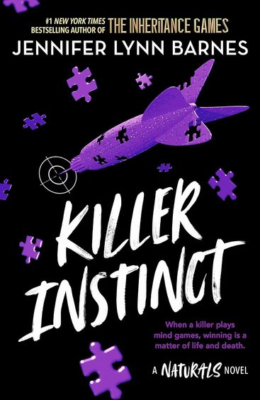 Naturals : Killer Instinct Book 2 In This Unputdownable Mystery