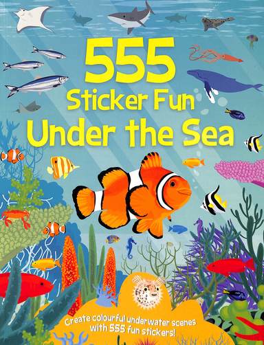 555 Sticker Fun Under The Sea