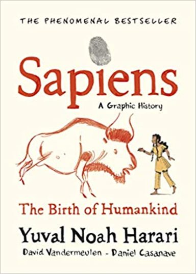 Sapiens A Graphic History Vol 01
