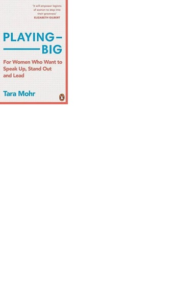 Playing Big For Women Who Want To Speak Up Stand Out & Lead