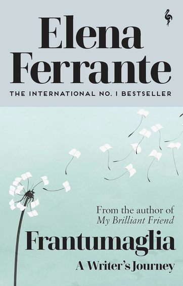 Frantumaglia: A Writers Journey