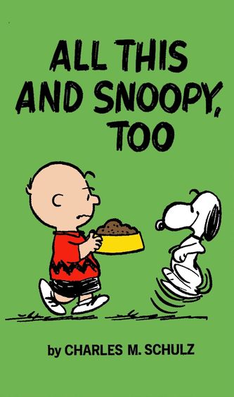 Peanuts : All This & Snoopy, Too