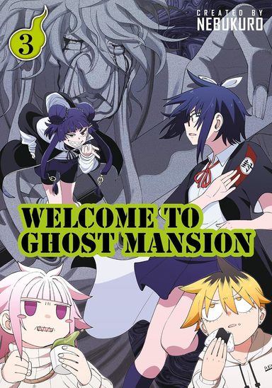 Welcome To Ghost Mansion Vol 3