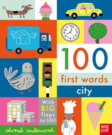 Nosy Crow : 100 First Words City