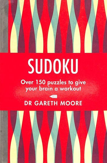 Sudoku : Over 150 Puzzles To Give Your Brain A Workout