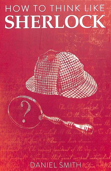 How To Think Like Sherlock