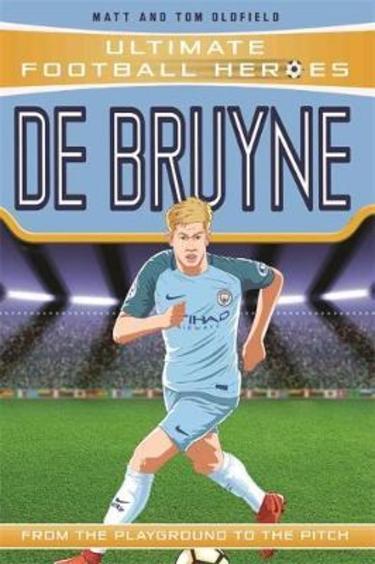 De Bruyne : Ultimate Football Heroes Collect Them All