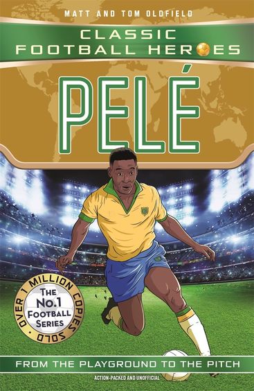 Pele : Classic Football Heroes  The No 1 Football Series