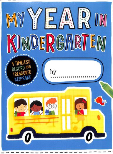 My Year In Kindergarten