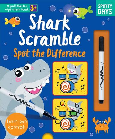 Shark Scramble Spot The Difference : A Pull The Tab Wipe Clean Book 3+
