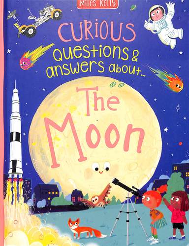 Curious Querstions & Answers About The Moon