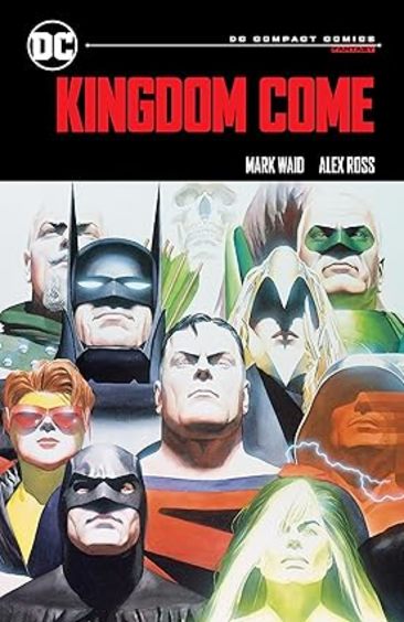Kingdom Come : Dc Compact Comics Edition