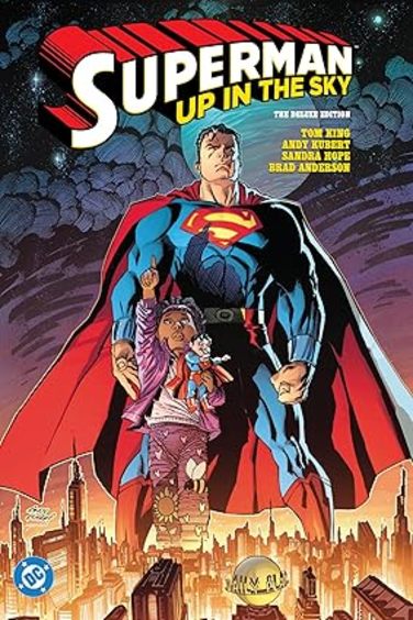 Superman: Up in the Sky: the Deluxe Edition