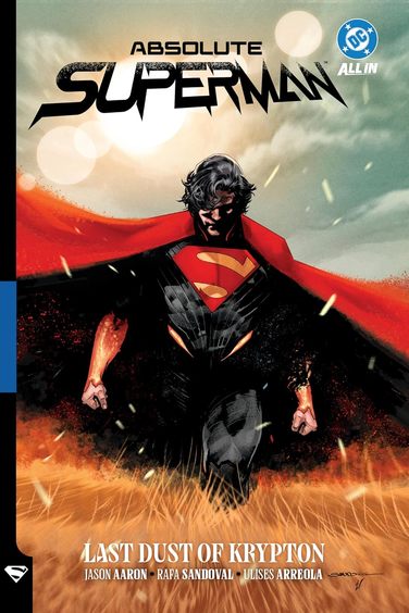 Absolute Superman Volume 1: Last Dust of Krypton