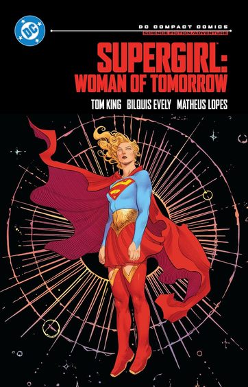 Supergirl Woman Of Tomorrow : Dc Compact Comics