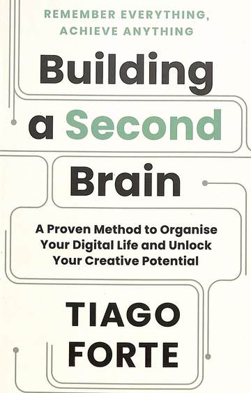 Building A Second Brain