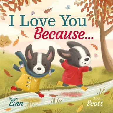 I Love You Because