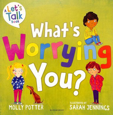 What'S Worrying You