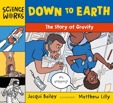 Down To Earth : The Story Of Gravity Science Works