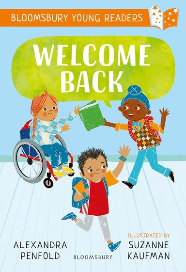 Welcome Back : A Bloomsbury Young Reader