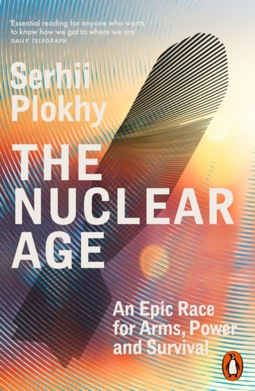 Nuclear Age : An Epic Race For Arms Power & Survival