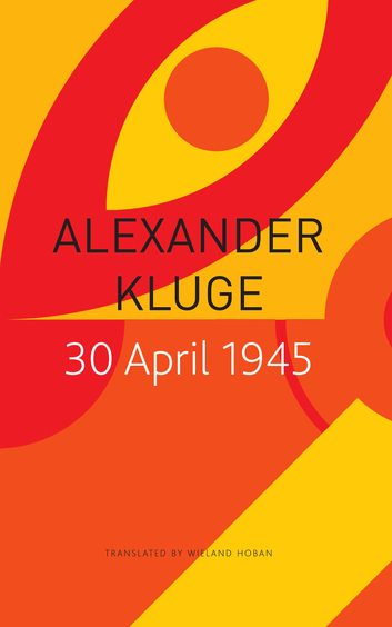 30 April 1945: The Day Hitler Shot Himself and Germanys Integration with the West Began