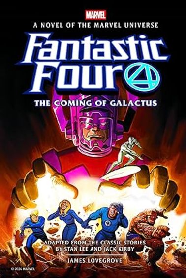 Fantastic Four : The Coming Of Galactus Prose Novel