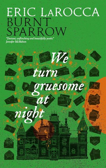Burnt Sparrow : We Turn Gruesome