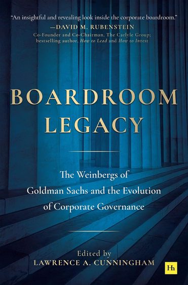 Boardroom Legacy: The Weinbergs of Goldman Sachs and the Evolution of Corporate Governance