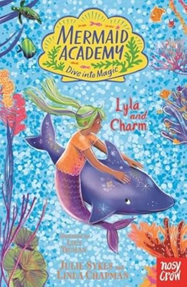 Mermaid Academy: Lyla and Charm