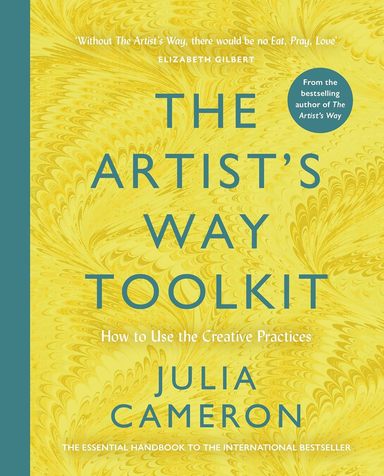 Artist'S Way Toolkit : How To Use The Creative Practices