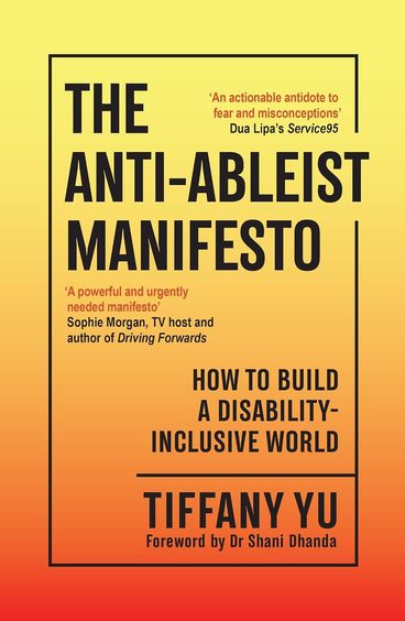 Antiableist Manifesto : How To Build A Disability Inclusive World