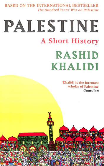 Palestine : A Short History