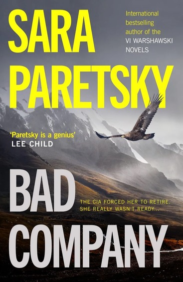 Bad Company: A twisty thriller with an unforgettable new protagonist from crime queen Sara Paretsky