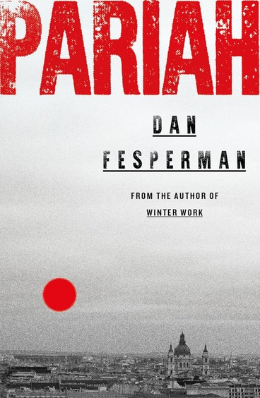 Pariah: A High-Stakes Spy Thriller of Celebrity and Corruption