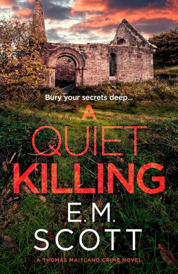 A Quiet Killing (DI Thomas Maitland 3): A tense Dorset crime novel perfect for fans of Belinda Bauer and Jane Harper