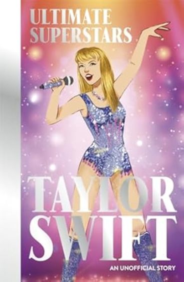 Ultimate Superstars : Taylor Swift