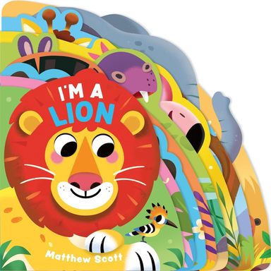 Im a Lion: A dinky shaped board book packed with wild animals!