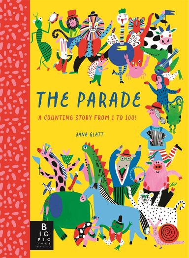 Parade: A Counting Story from 1 to 100!