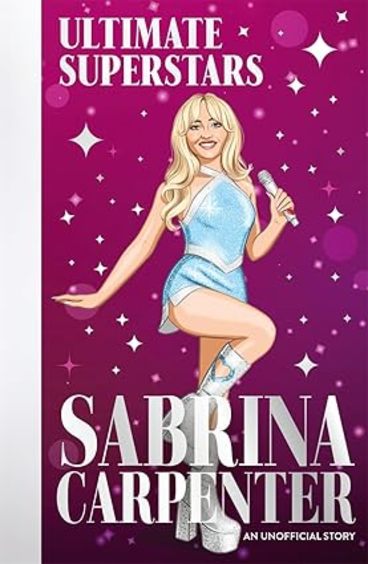 Ultimate Superstars: Sabrina Carpenter