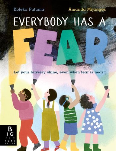 Everybody Has A Fear