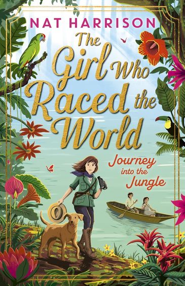 Girl Who Raced The World: Journey Into The Jungle