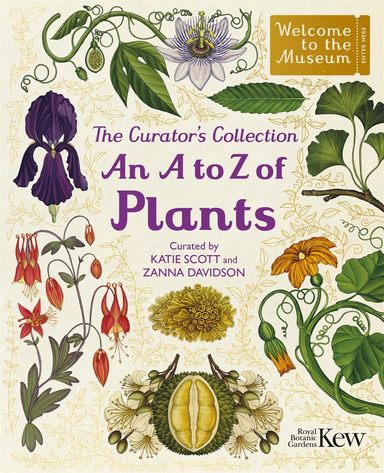 CuratorS Collection: An A To Z Of Plants