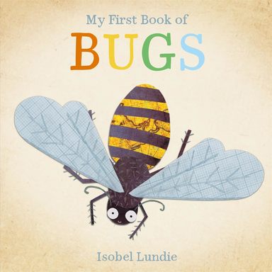 My First Book Of Bugs
