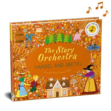 The Story Orchestra: Hansel and Gretel