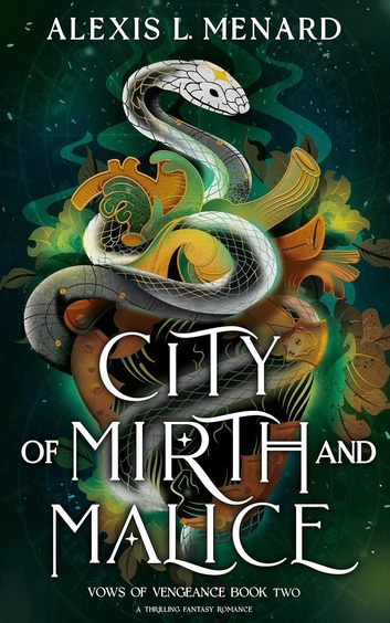 City Of Mirth & Malice