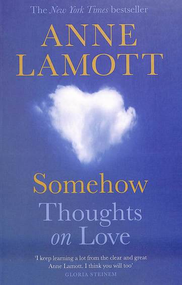 Somehow : Thoughts On Love