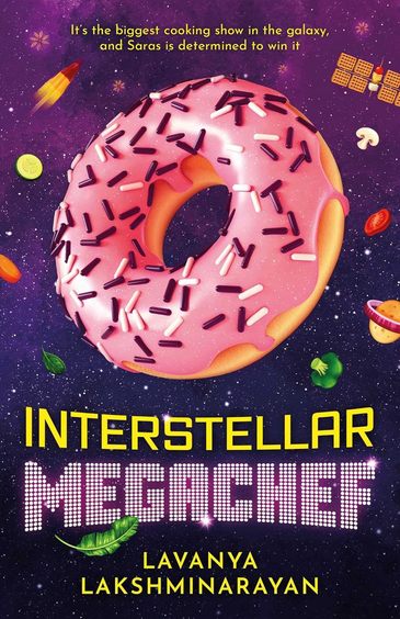 Interstellar MegaChef (Volume 1) (Flavour Hacker)