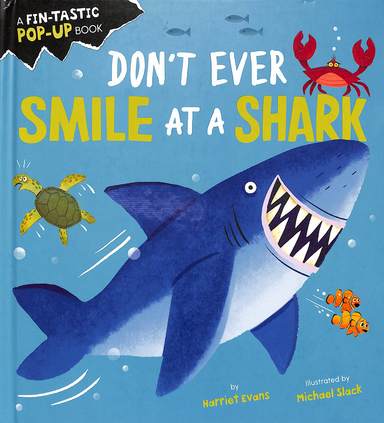 Dont Ever Smile At A Shark
